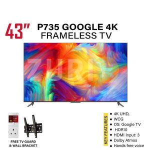 TCL P735 43 inch 4K HDR Google TV